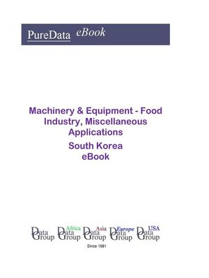 cover image of Machinery & Equipment--Food Industry, Miscellaneous Applications in South Korea